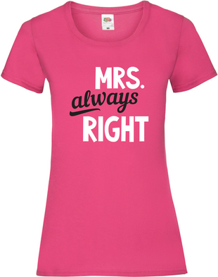 T-shirt "Mrs Right"