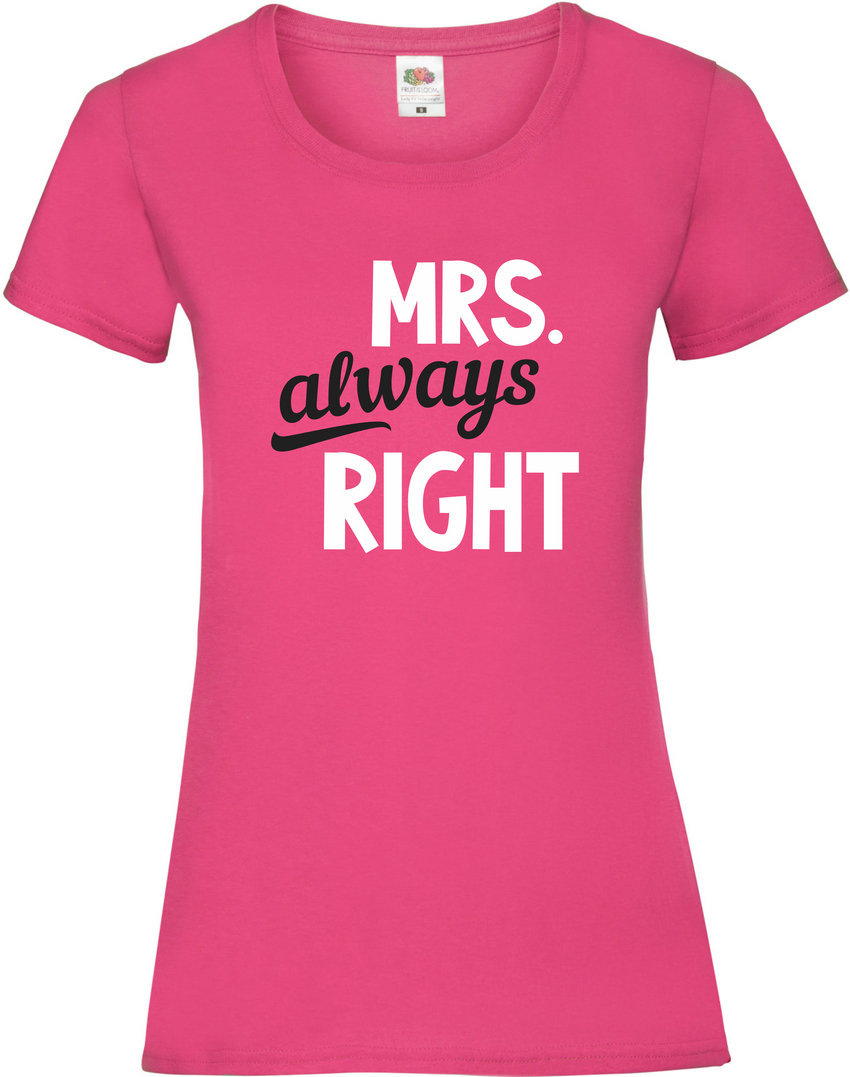 T-shirt "Mrs Right"
