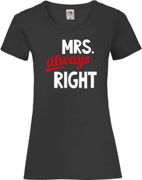 T-shirt "Mrs Right"