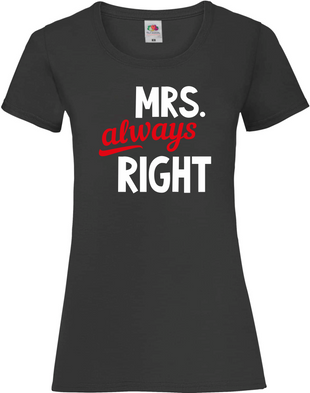 T-shirt "Mrs Right"